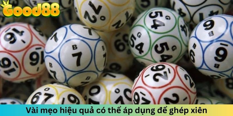 Vài mẹo hiệu quả có thể áp dụng để ghép xiên