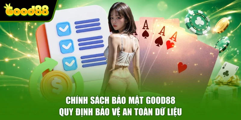 Chính Sách Bảo Mật Good88 - Quy Định Bảo Vệ An Toàn Dữ Liệu Chính Sách Bảo Mật Good88 - Quy Định Bảo Vệ An Toàn Dữ Liệu