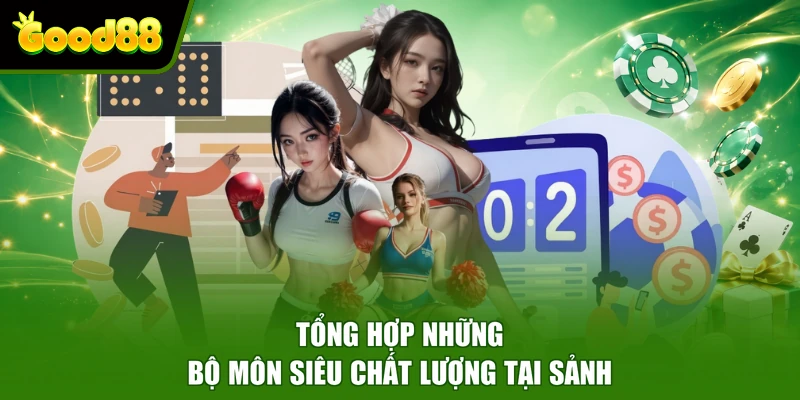 Saba Sports Good88 - Sảnh Cược Cung Cấp Kèo Thơm Mỗi Ngày Tổng hợp những bộ môn siêu chất lượng tại sảnh