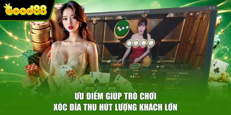 Game Xóc Đĩa Đổi Thưởng Good88 - Giải Mã Cách Chơi Chi Tiết Ưu điểm giúp trò chơi Xóc Đĩa thu hút lượng khách lớn